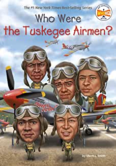 Image of Who Were the Tuskegee Airmen book.