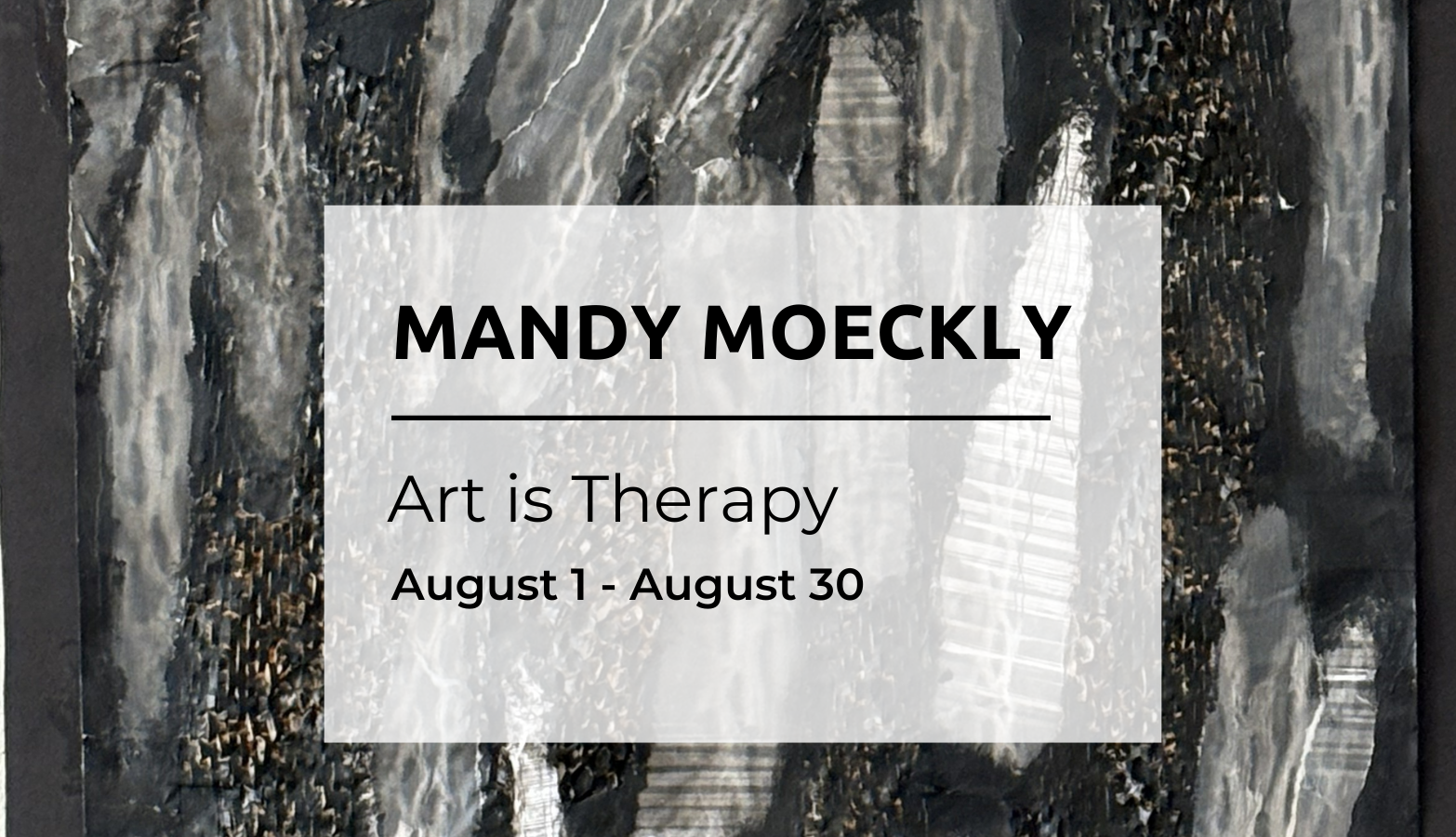 Mandy Moeckly "Art is Therapy"
