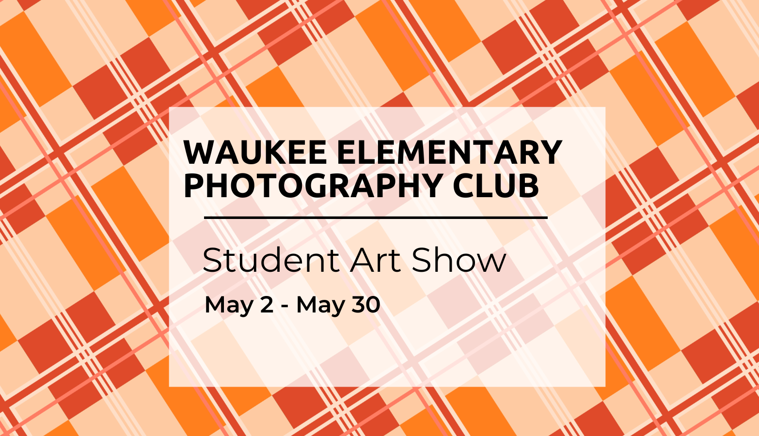 Waukee Elementary Photography Club Student Art Show