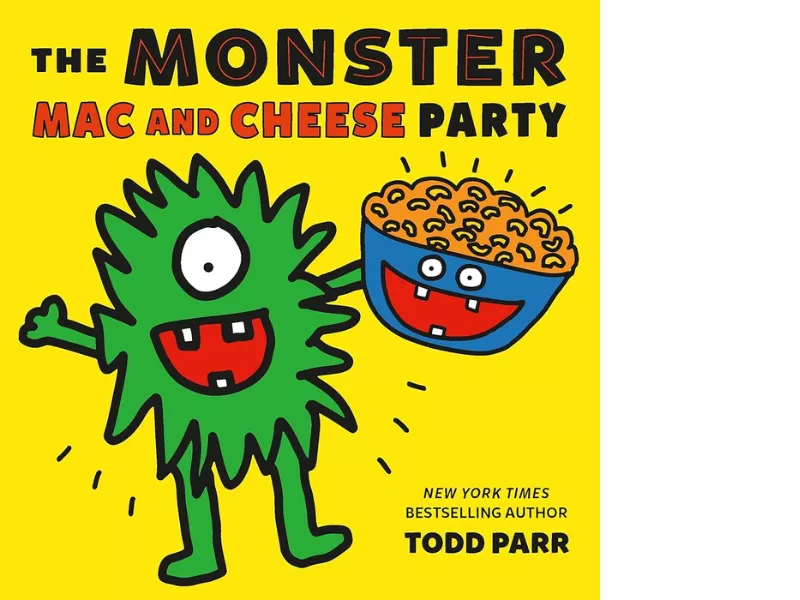 The Monster Mac and Cheese Party by Todd Parr