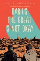 Darius the great is not okay book cover