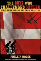 The Boys Who Challenged Hitler book cover
