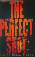 The Perfect Shot book cover