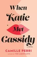 When Katie met Cassidy cover