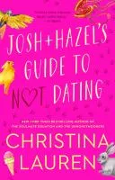Josh and Hazel&#039;s guide to not dating cover
