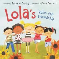 Lola&#039;s Rules for Friendship
