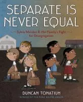 Separate is Never Equal
