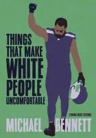 Things that make white people uncomfortable