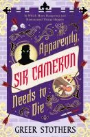 Apparently, Sir Cameron needs to die