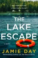 The lake escape