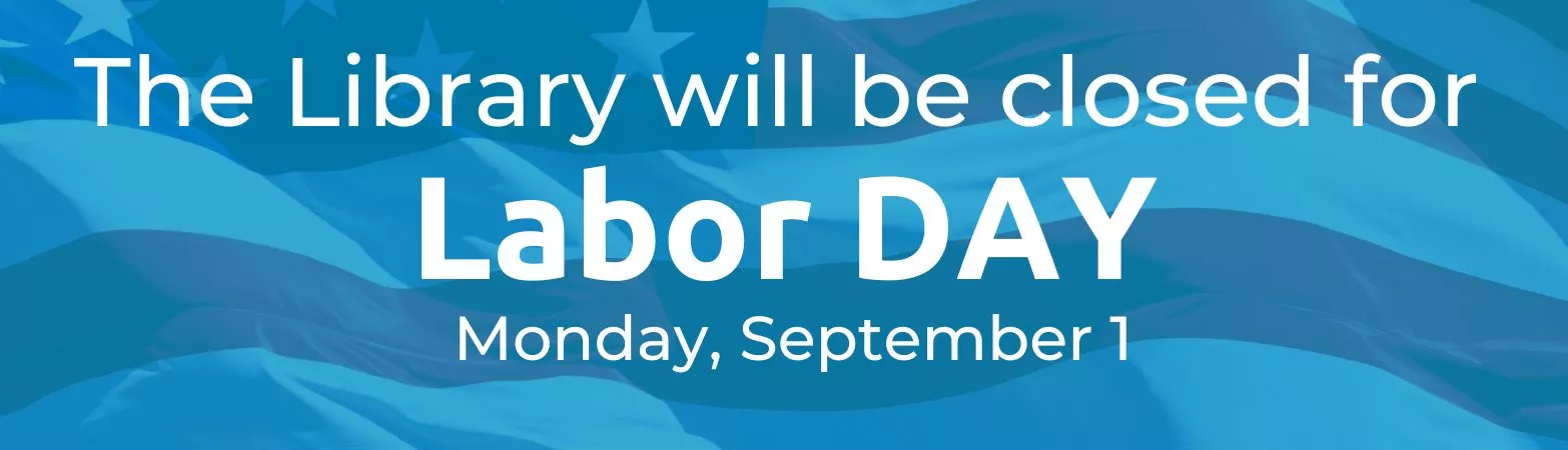 Closed For Labor Day