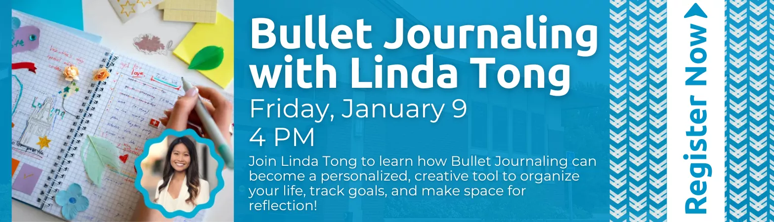 Bullet Journaling with Linda Tong, Jan 9 at 4 PM
