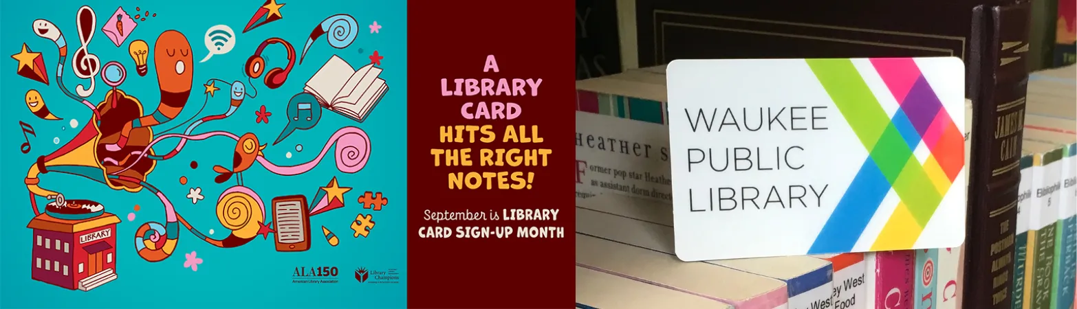 Image promoting 2026 Library Card Sign Up Month with slogan: a library card hits all the right notes.