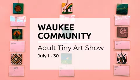 In the Gallery: "Waukee Community Tiny Art Show" - Adult Artists